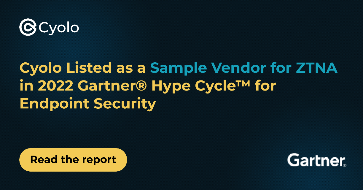 Gartner Hype Cycle for Endpoint Security, 2022 | Cyolo